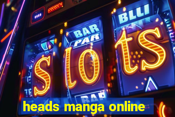 heads manga online